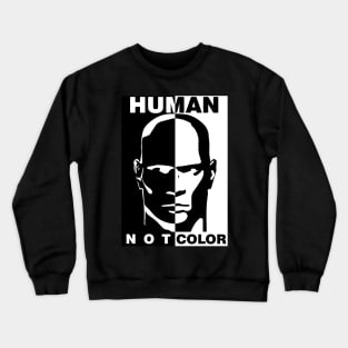 Human Color Human Crewneck Sweatshirt